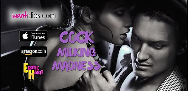  Cock Milking Madness (Epic Black Milking Saga)